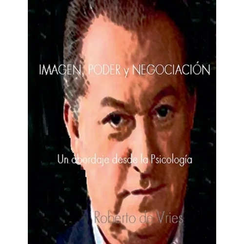 Imagen, Poder y Negociación