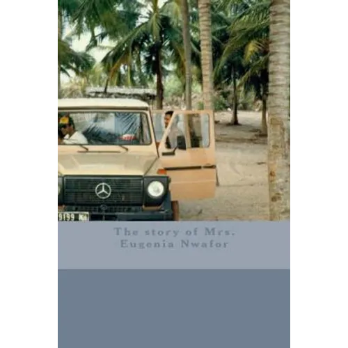 The story of Mrs. Eugenia Nwafor