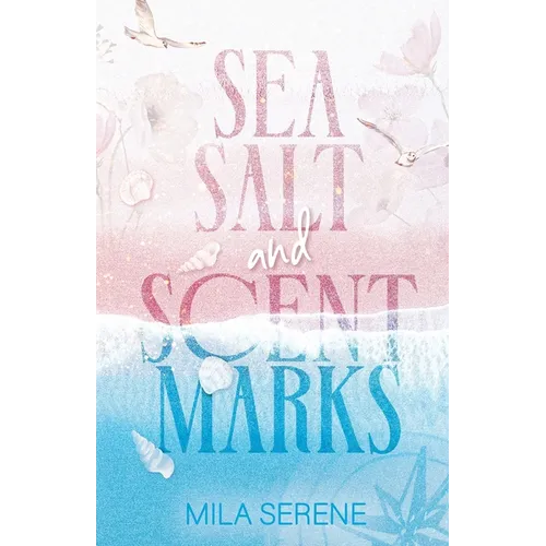 Sea Salt and Scent Marks