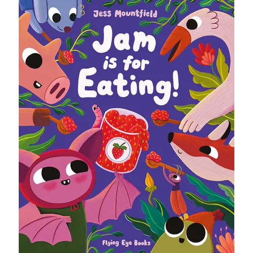 Jam Is for Eating!