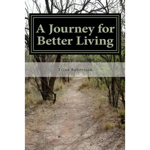 Journey for Better Living: just less the baggage