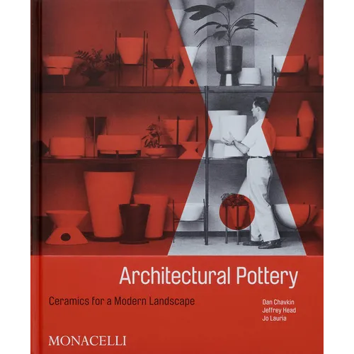 Architectural Pottery: Ceramics for a Modern Landscape