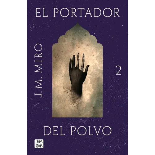 El Portador del Polvo / The Bearer of Dust