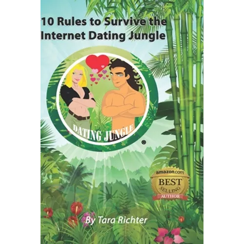 10 Rules to Survive the Internet Dating Jungle