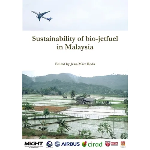 Sustainability of bio-jetfuel in Malaysia