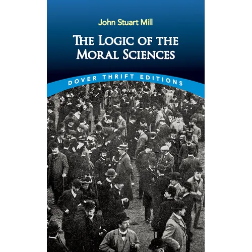 The Logic of the Moral Sciences