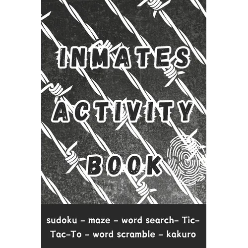 Inmates Activity Book: Engaging Activities and Puzzles - Gifts for Prison Inmates