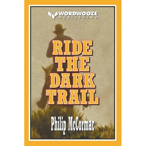 Ride the Dark Trail