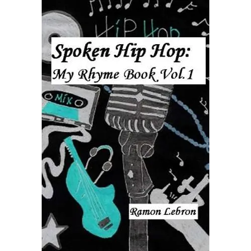 Spoken Hip Hop: : My Rhyme Book Vol.1