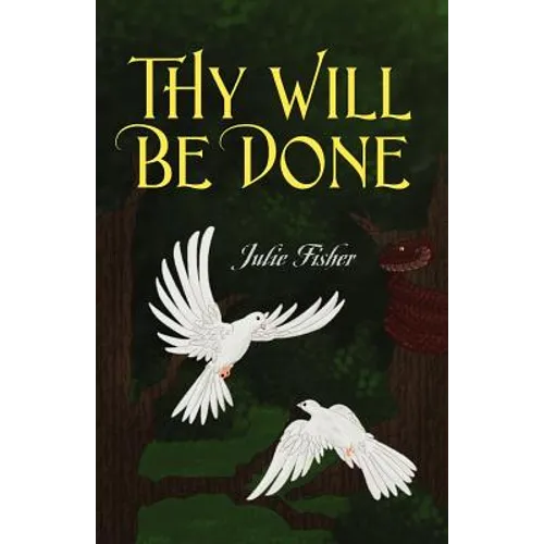 Thy Will Be Done