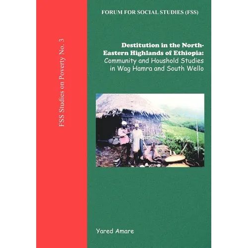 Destitution in the North-Eastern Highlands of Ethiopia