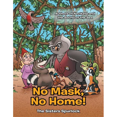 No Mask, No Home!