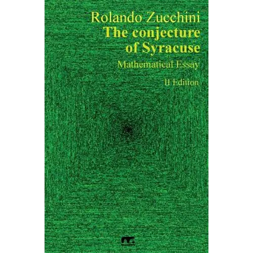 The conjecture of Syracuse: Second Edition