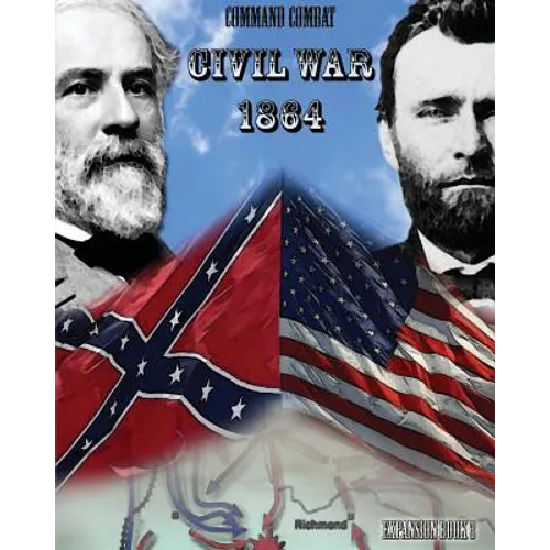 Command Combat: Civil War - 1864