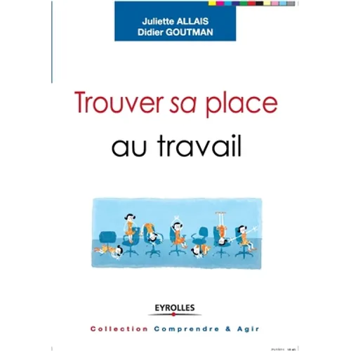 Trouver sa place au travail