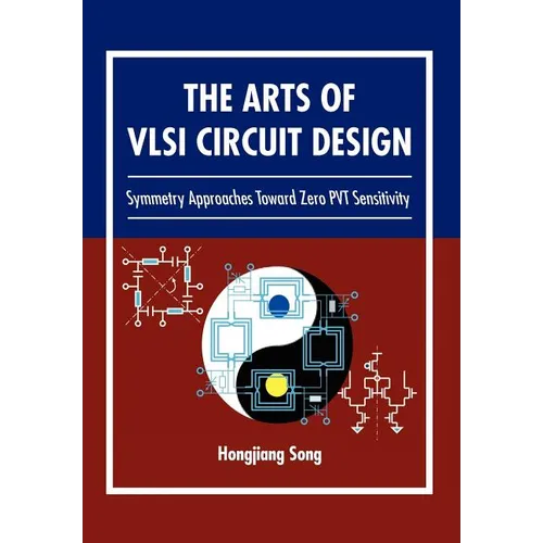 The Arts of VLSI Circuit Design