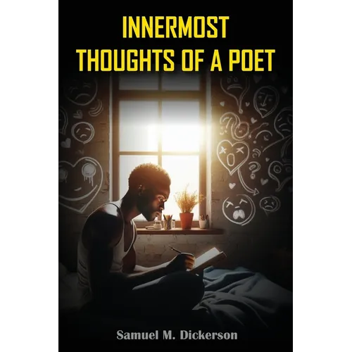 Innermost Thoughts of a Poet