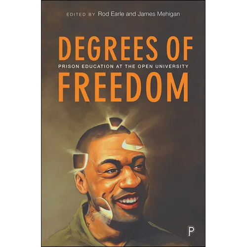 Degrees of Freedom: Prison Education at the Open University - Paperback