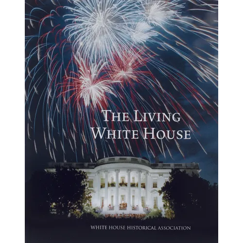 The Living White House