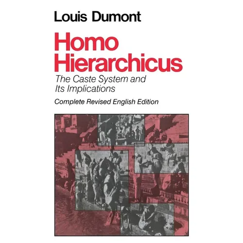Homo Hierarchicus: The Caste System and Its Implications - Paperback
