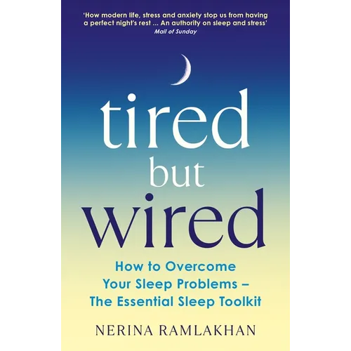 Tired But Wired