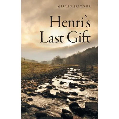 Henri's Last Gift