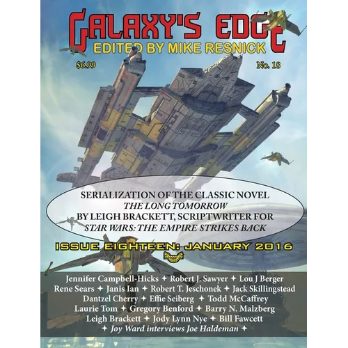 Galaxy's Edge Magazine: Issue 18, January 2016 - Featuring Leigh Bracket (scriptwriter for Star Wars: The Empire Strikes Back)