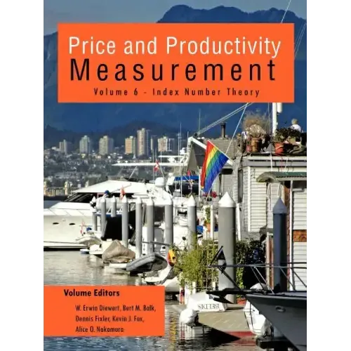 Price and Productivity Measurement: Volume 6 - Index Number Theory