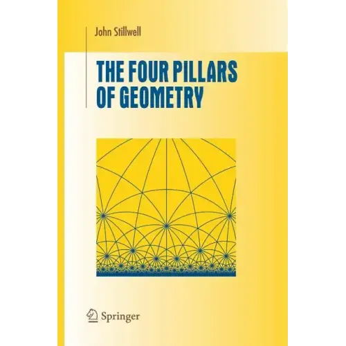 The Four Pillars of Geometry