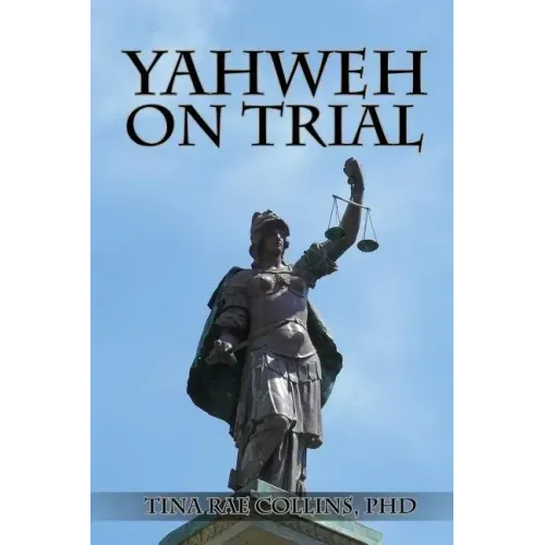Yahweh on Trial