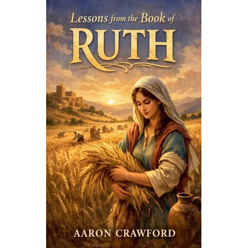 Lessons From the Book of Ruth
