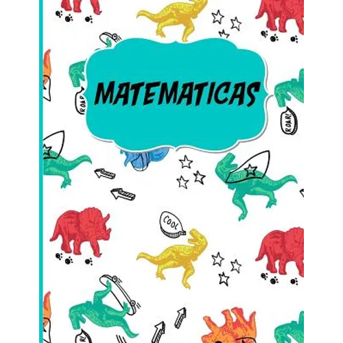 Matematicas: Libreta Cuadriculada escolar/ Ideal para practicar escritura numeros/ Hoja cuadros 0.5 in /120 paginas/8.5 x 11 in