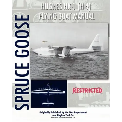 Hughes HK-1 (H-4) Flying Boat Manual