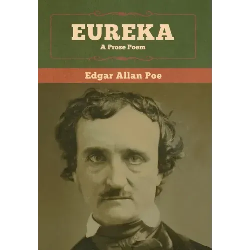 Eureka: A Prose Poem