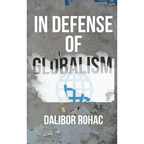 In Defense of Globalism