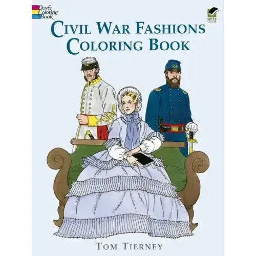 Civil War Fashions Coloring Book