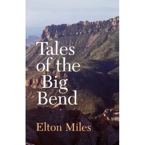 Tales of the Big Bend