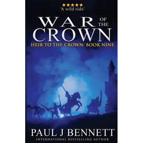 War of the Crown: An Epic Fantasy Novel