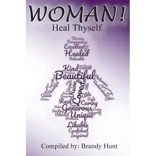 Woman! Heal Thyself