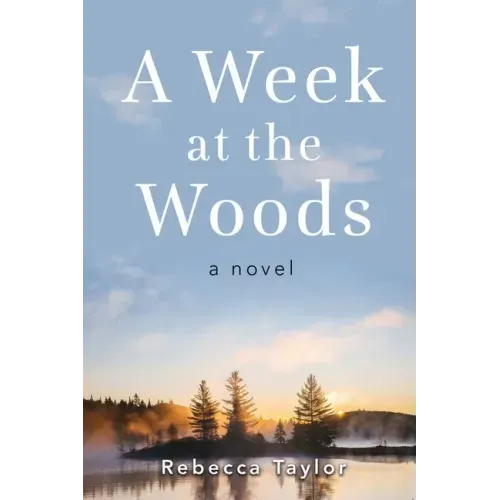 A Week at the Woods