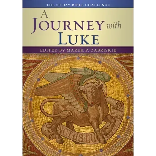 A Journey with Luke: The 50 Day Bible Challenge