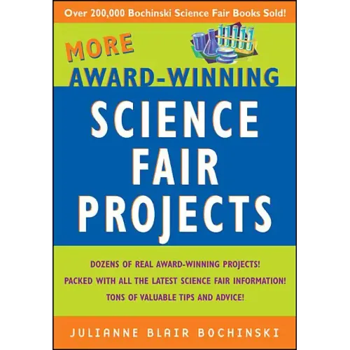 More Award-Winning Science Fair Projects
