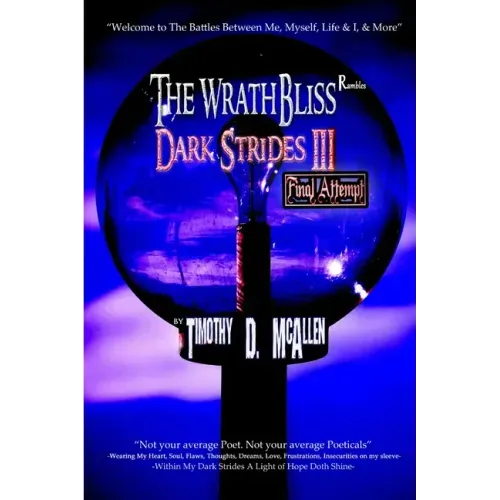 The WrathBliss Rambles - Dark Strides III - Final Attempt 2015