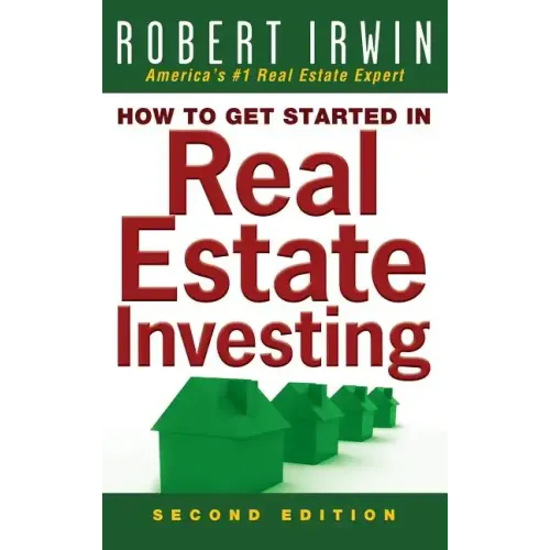 How to Get Started in Real Estate Investing