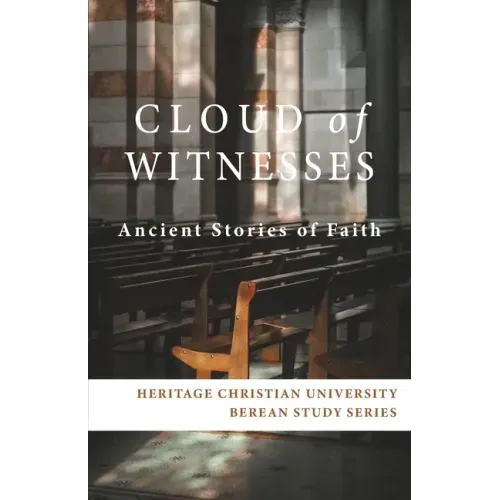 Cloud of Witnesses: Ancient Stories of Faith
