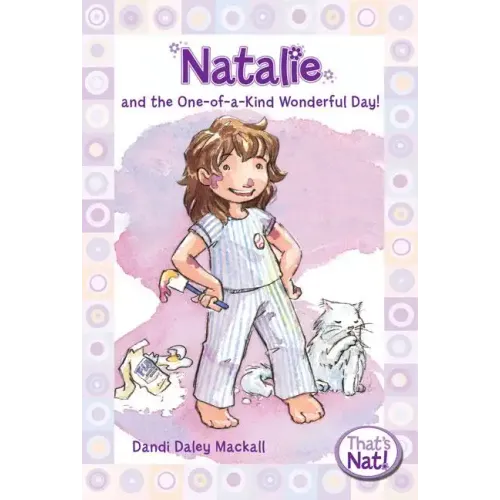 Natalie and the One-of-a-Kind Wonderful Day!