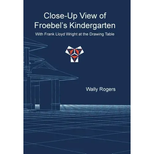 Close-Up View of Froebel's Kindergarten with Frank Lloyd Wright at the Drawing Table