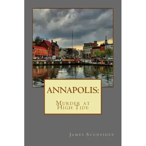 Annapolis: Murder at High Tide