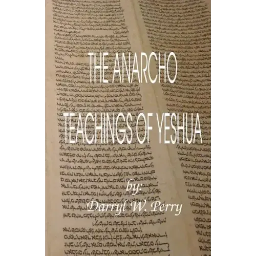 The Anarcho Teachings of Yeshua