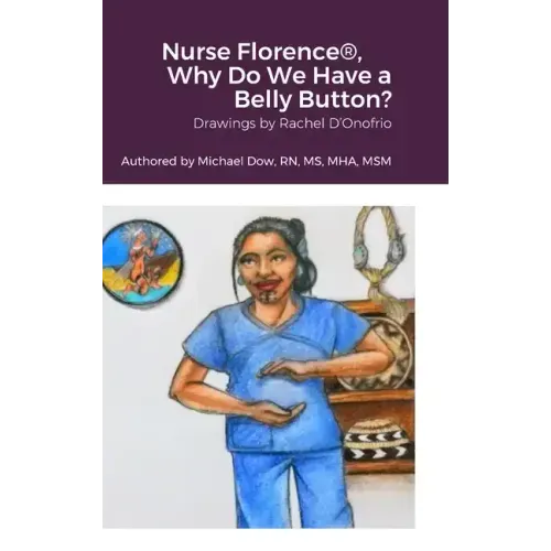 Nurse Florence(R), Why Do We Have a Belly Button?